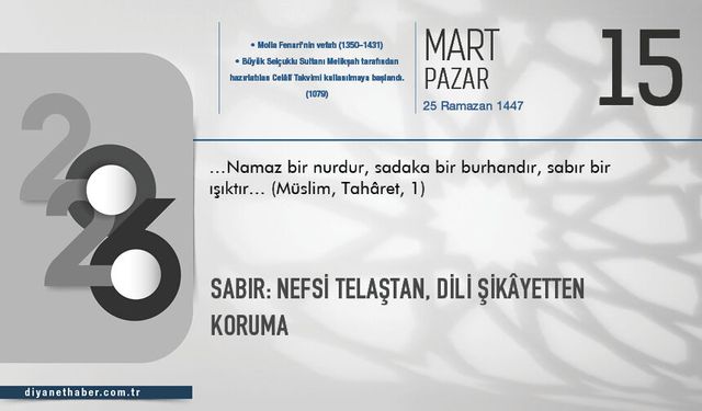 Sabır: Nefsi Telaştan, Dili Şikâyetten Koruma