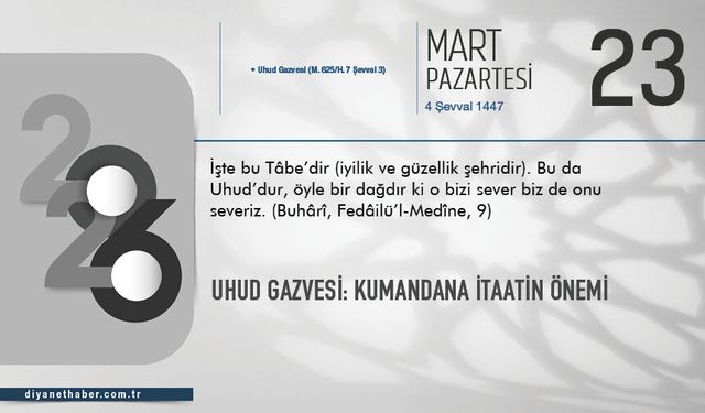 Uhud Gazvesi: Kumandana İtaatin Önemi
