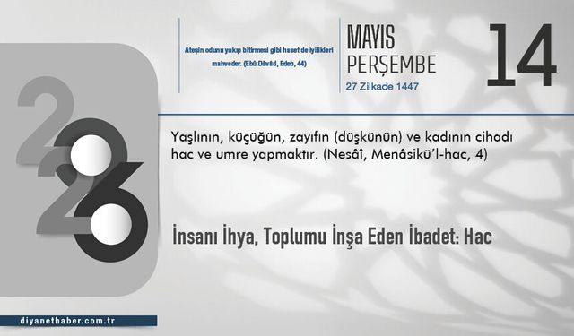 İnsanı İhya, Toplumu İnşa Eden İbadet: Hac