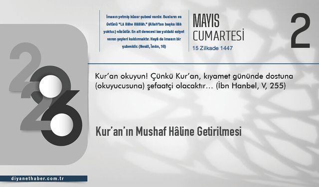 Kur’an’ın Mushaf Hâline Getirilmesi