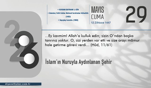 İslam’ın Nuruyla Aydınlanan Şehir