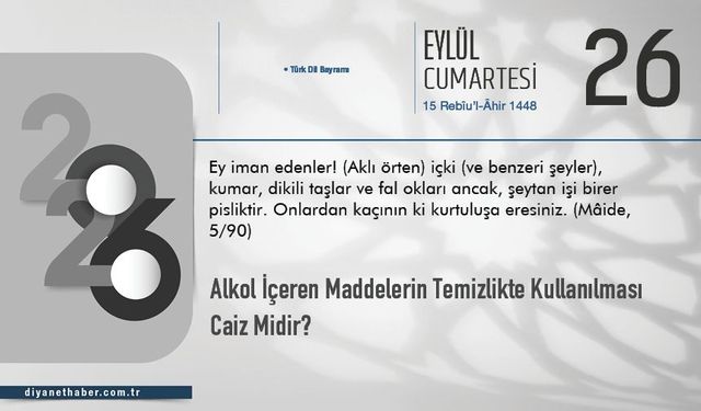 Alkol İçeren Maddelerin Temizlikte Kullanılması Caiz Midir?