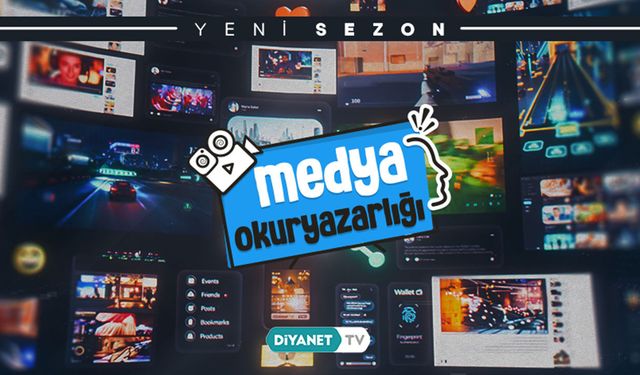 Medya Okuryazarlığı Diyanet TV'de başlıyor