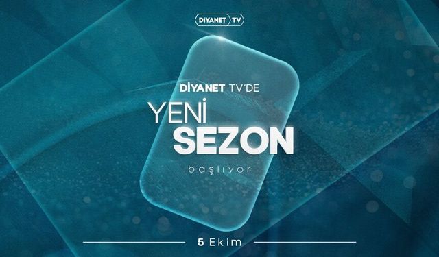 Diyanet TV'de yeni sezon