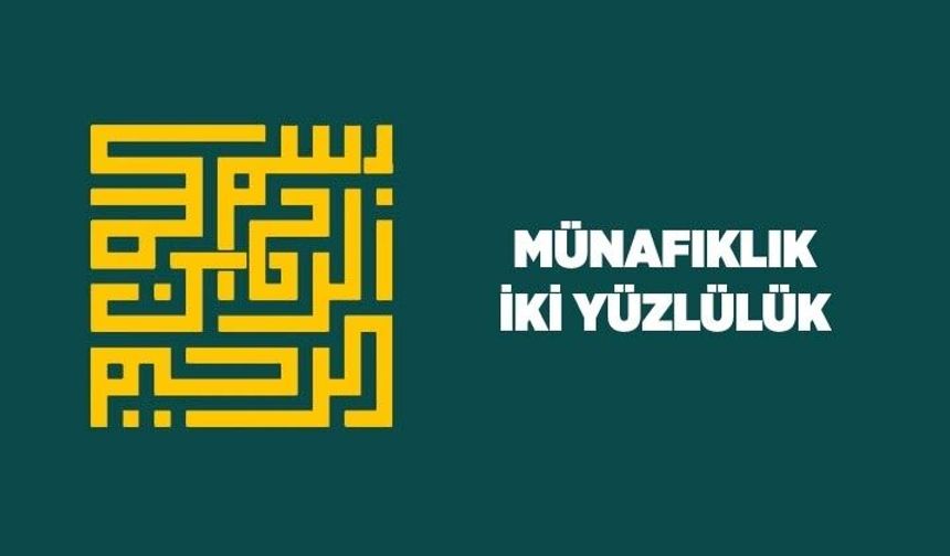 Münafıklık: İki Yüzlülük