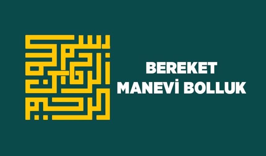 Bereket: Manevi Bolluk