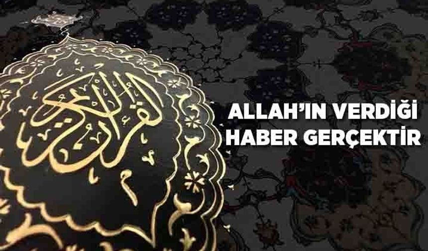 Allah'ın Verdiği Haber Gerçektir