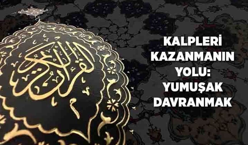 Kalpleri Kazanmanın Yolu: Yumuşak Davranmak