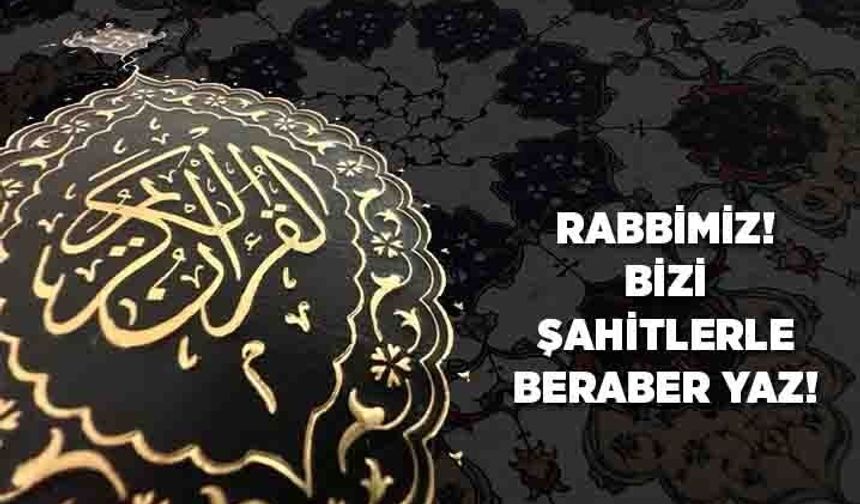 Rabbimiz! Bizi Şahitlerle Beraber Yaz!
