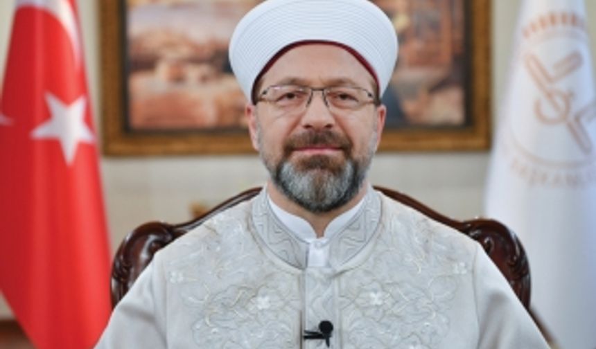 Diyanet İşleri Başkanı Erbaş’tan Ramazan Bayramı Mesajı