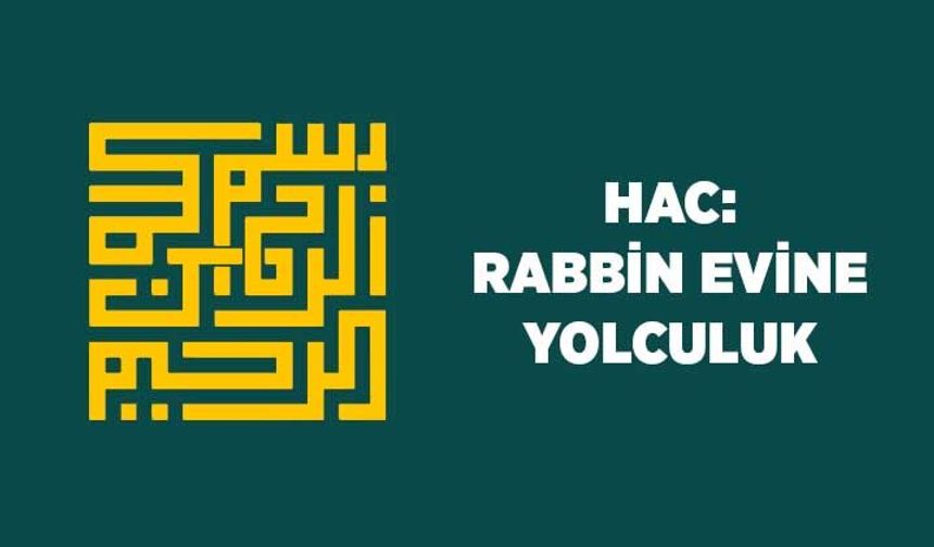 Hac: Rabbin (cc) Evine Yolculuk