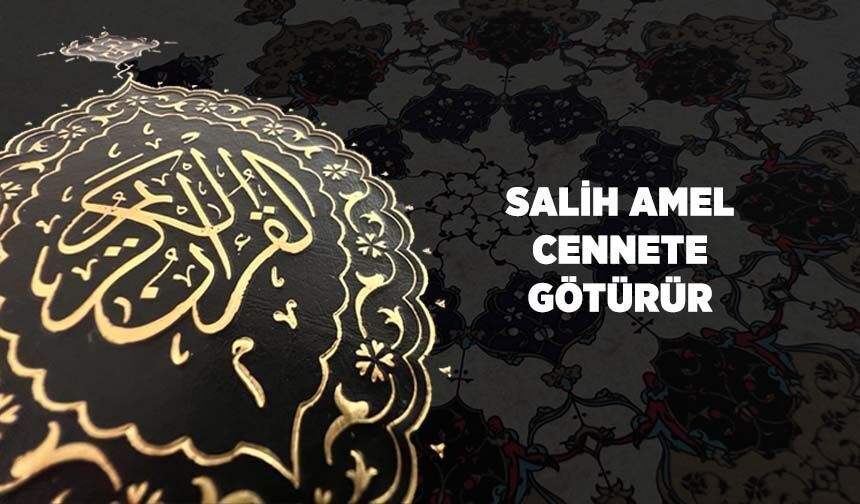Salih Amel Cennete Götürür