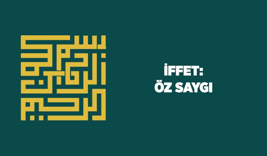 İffet: Öz Saygı