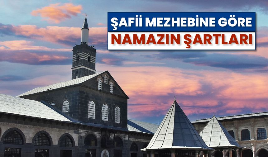 Şafii mezhebine göre namazın şartları