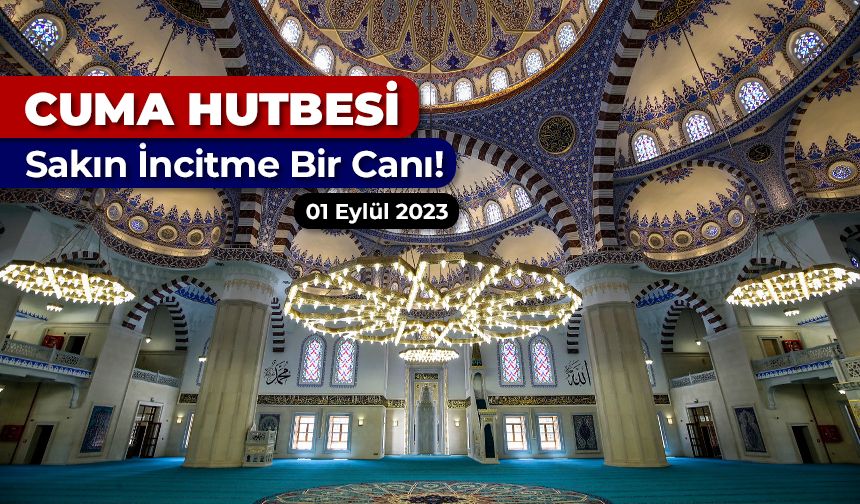 1 Eylül 2023 - Cuma Hutbesi