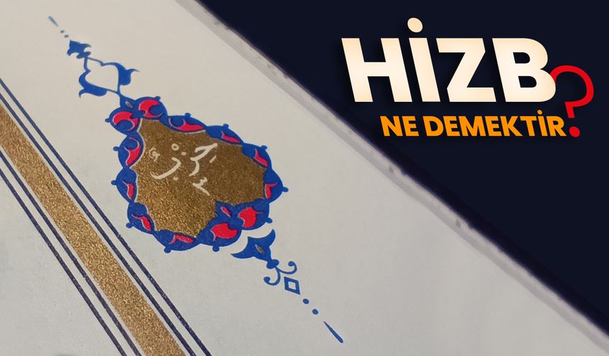 Hizb ne demektir?