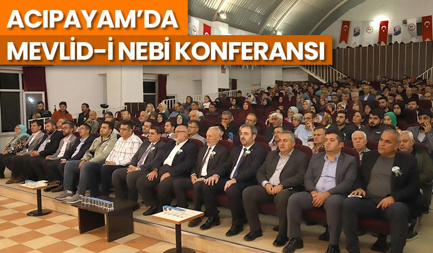 Acıpayam’da Mevlid-i Nebi konferansı