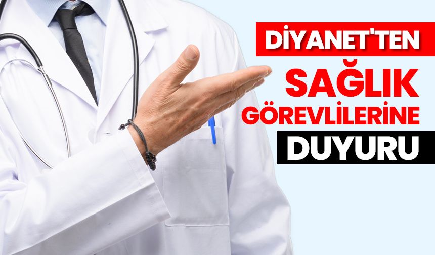 2024 Yılı Hac Organizasyonu Sağlık Görevlileri müracaatları başlıyor