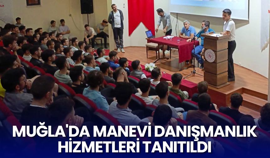 Muğla'da manevi danışmanlık hizmetleri tanıtıldı