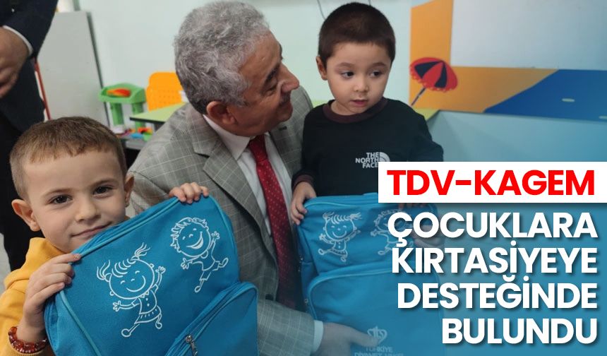 TDV-KAGEM çocuklara kırtasiyeye desteğinde bulundu