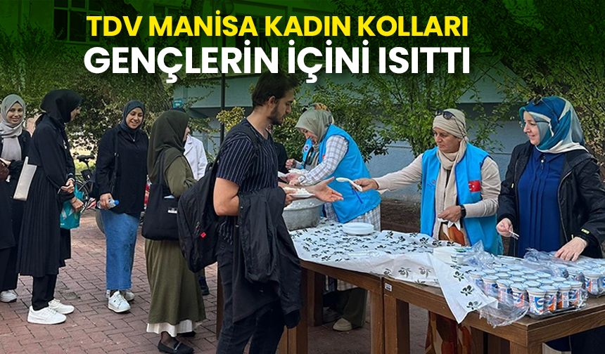 TDV Manisa Kadın Kolları gençlerin içini ısıttı