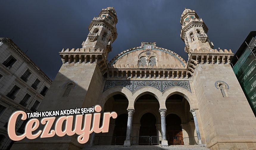 Tarih kokan Akdeniz şehri Cezayir