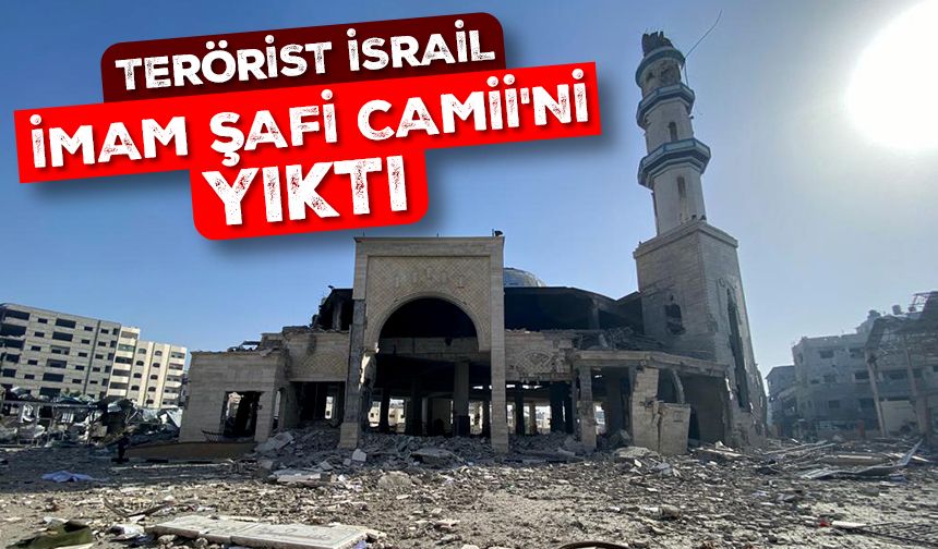 Terörist İsrail Gazze şehrinin güneyindeki İmam Şafi Camii'ni Yıktı