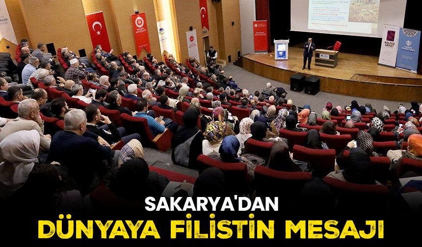 Sakarya'dan dünyaya Filistin mesajı