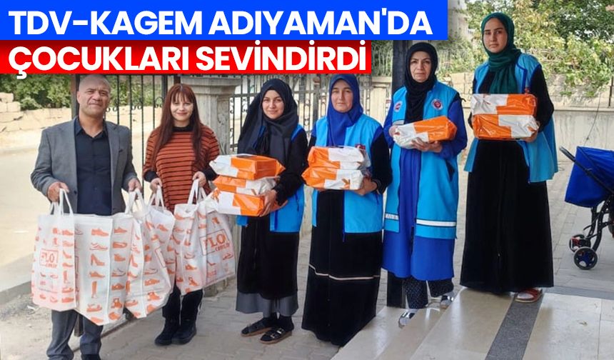 TDV-KAGEM Adıyaman'da çocukları sevindirdi