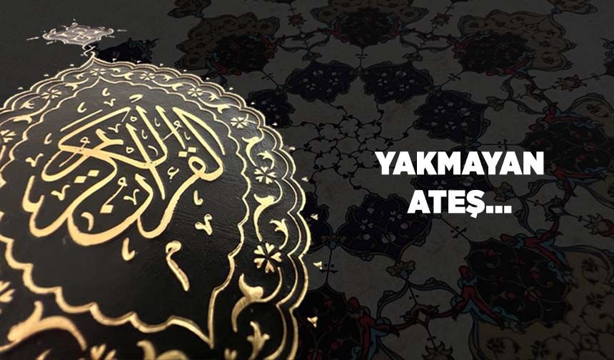 Yakmayan Ateş...