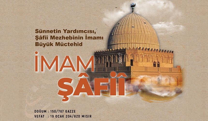 Sünnetin yardımcısı, büyük müctehid İmam Şafii