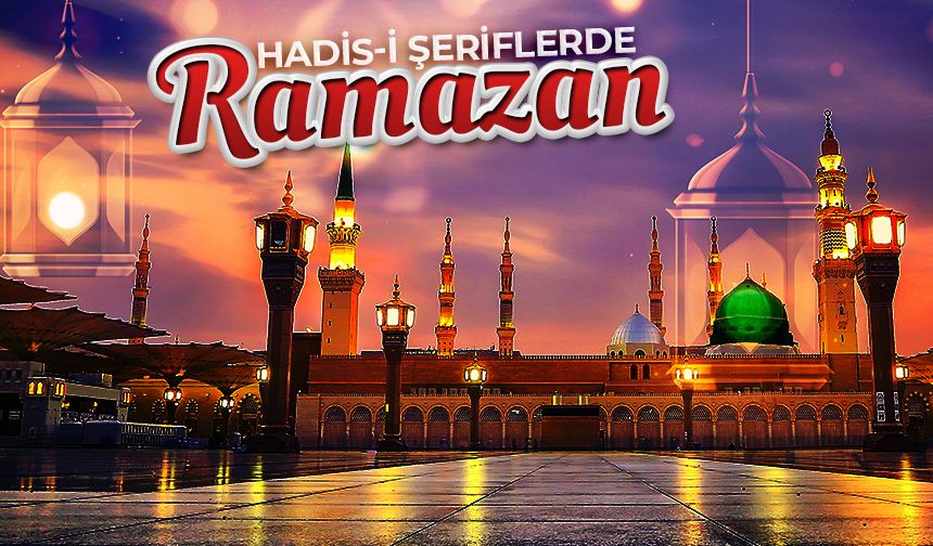 Hadis-i şeriflerde Ramazan