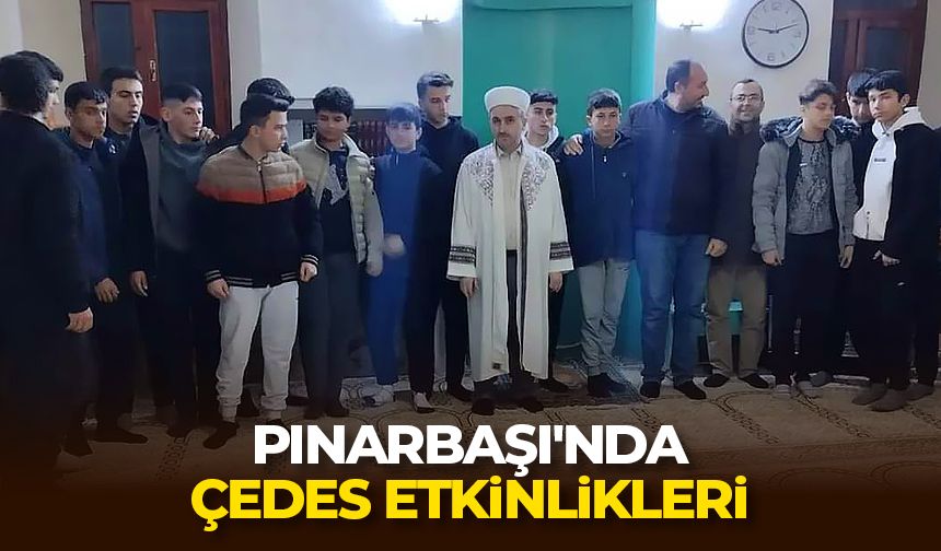 Pınarbaşı'nda ÇEDES etkinlikleri