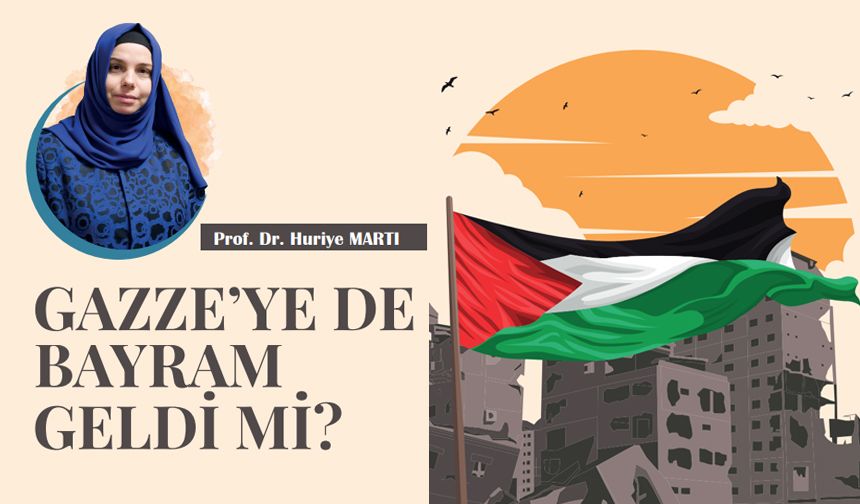Gazze’ye de Bayram Geldi mi?