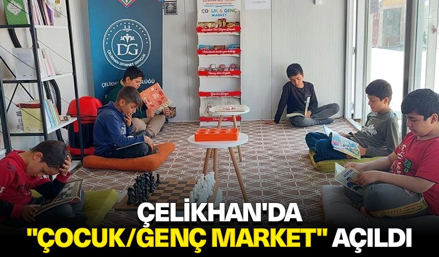 Çelikhan'da "Çocuk/Genç Market" açıldı