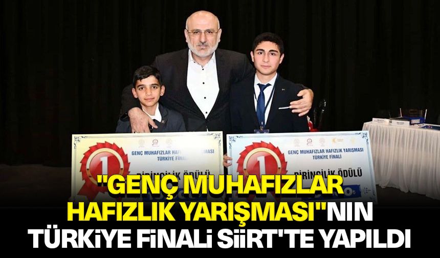 "Genç Muhafızlar Hafızlık Yarışması"nın Türkiye Finali Siirt'te yapıldı