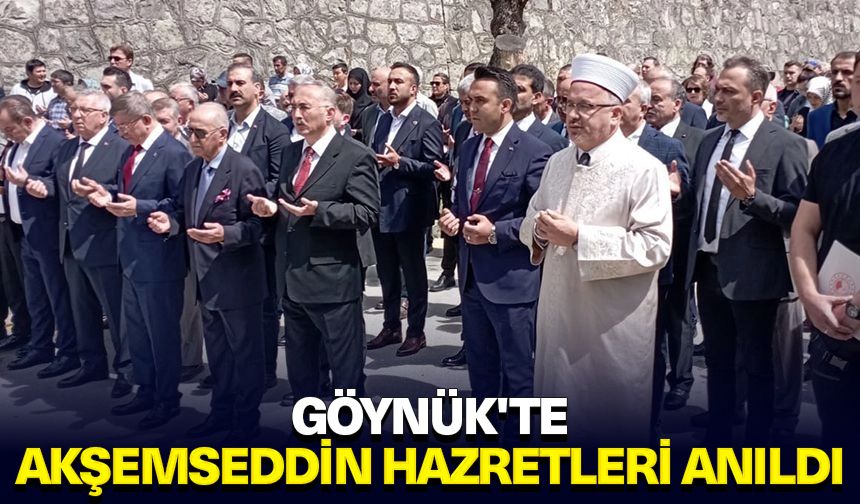 Göynük'te Akşemseddin Hazretleri anıldı