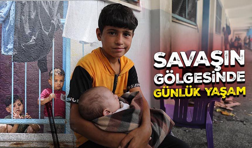 Gazze'de günlük yaşam savaşın gölgesinde devam ediyor