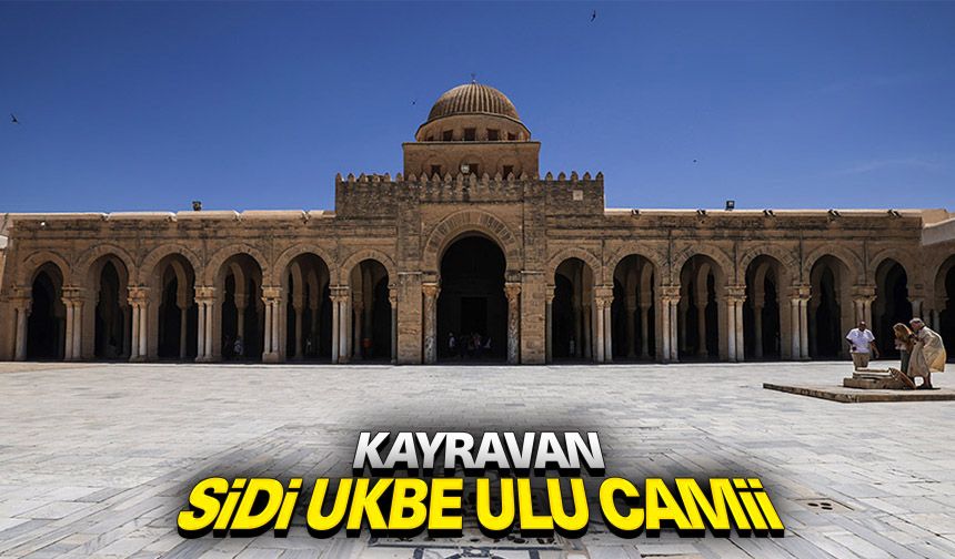Kayravan Sidi Ukbe Ulu Camii