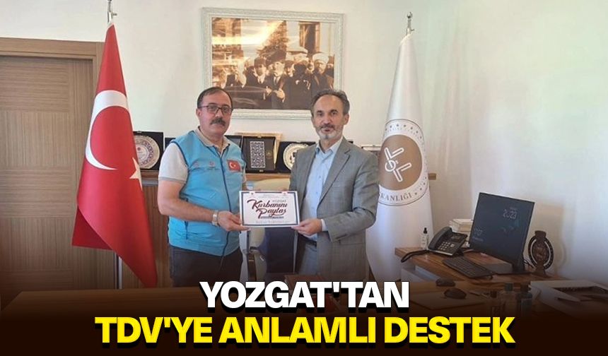 Yozgat'tan TDV'ye anlamlı destek