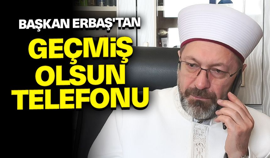 Diyanet İşleri Başkanı Erbaş'tan, İstanbul'da okla yaralanan imama geçmiş olsun telefonu