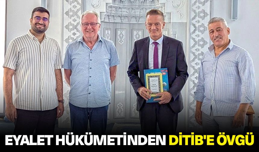 Eyalet hükümetinden DİTİB'e övgü