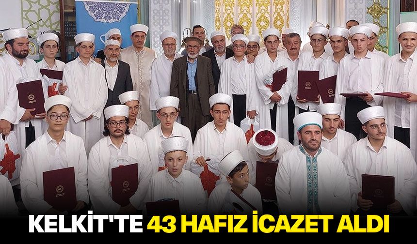 Kelkit'te 43 Hafız icazet aldı