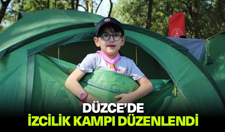 Düzce’de izcilik kampı düzenlendi