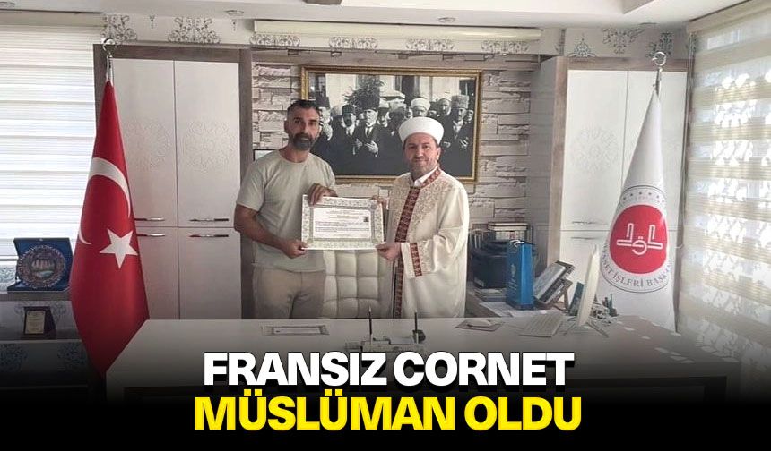 Fransız Cornet, Müslüman oldu