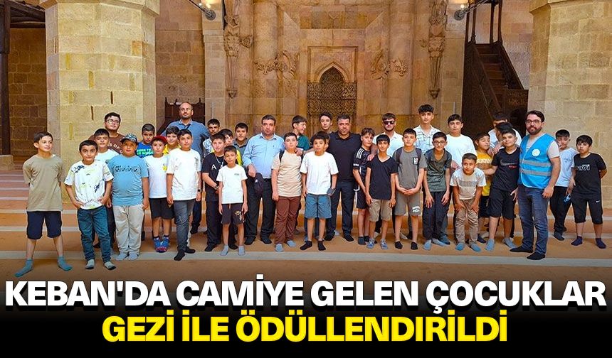 Keban'da camiye gelen çocuklar gezi ile ödüllendirildi