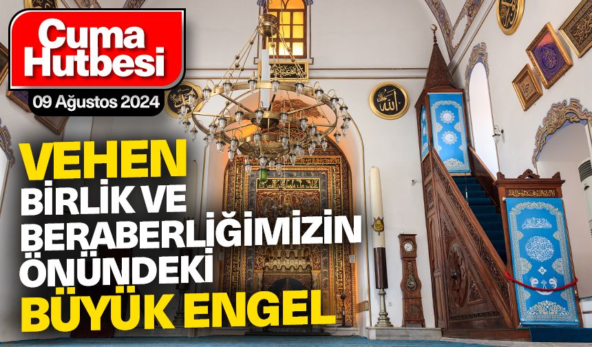 9 Ağustos 2024 - Cuma Hutbesi