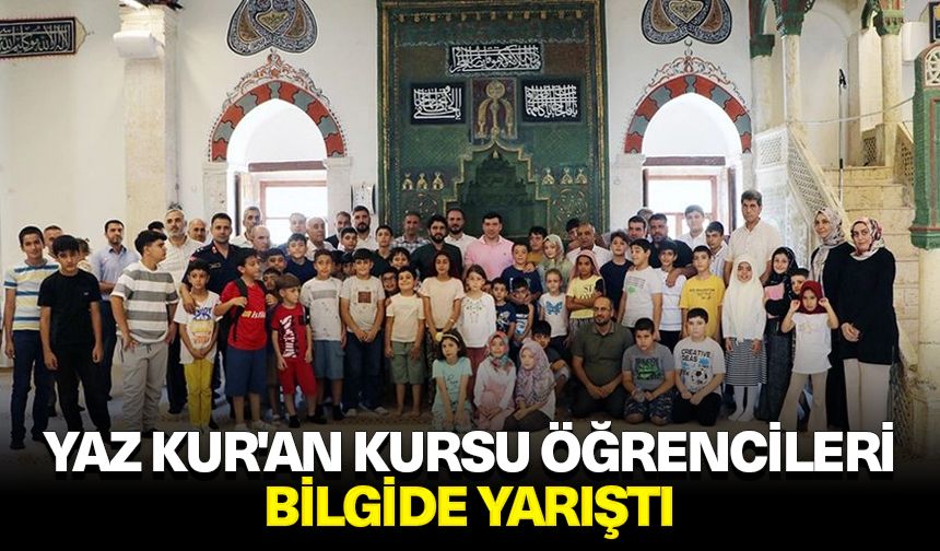 Yaz Kur'an kursu öğrencileri, bilgide yarıştı