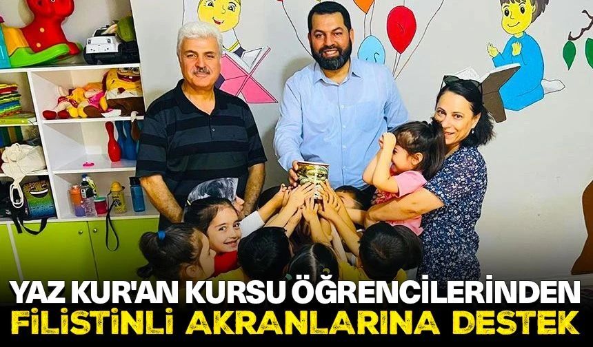 Yaz Kur'an Kursu öğrencilerinden Filistinli akranlarına destek