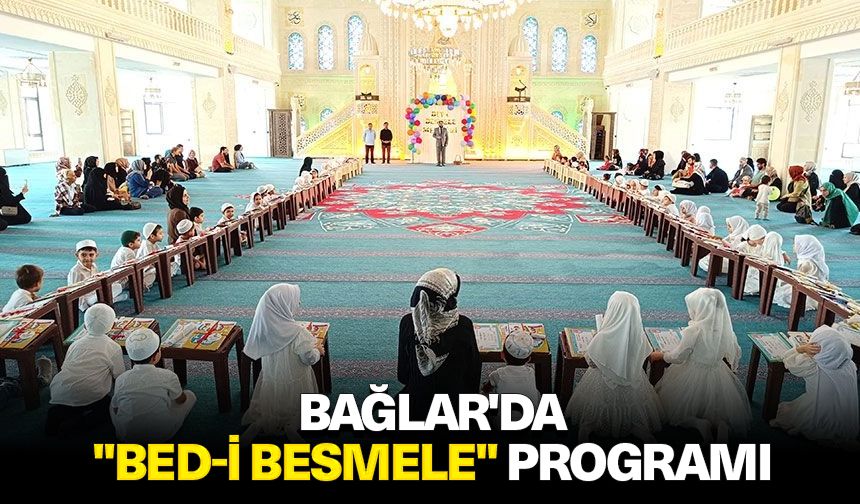 Bağlar'da "Bed-i Besmele" programı